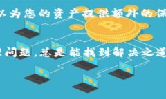 如果您在使用TP Wallet转账时，因为输入错误的钱