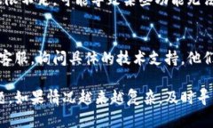 关于您提出的“微信数字钱包点不了”的问题，