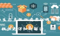 TPWallet是与区块链和加密货币相关的钱包应用，而